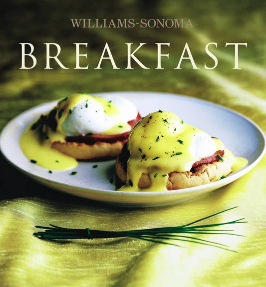Williams-Sonoma Collection: Breakfast by