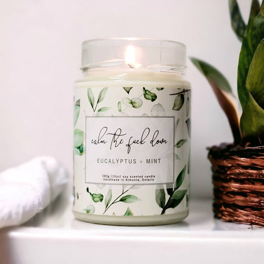 Calm the F* Down Candle, Eucalyptus and Mint, soy candle