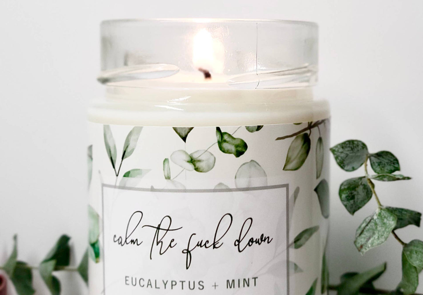 Calm the F* Down Candle, Eucalyptus and Mint, soy candle