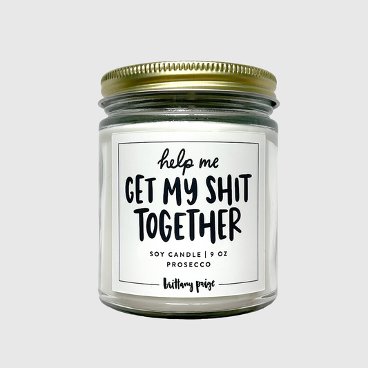 Get My Shit Together Bridesmaid Candle